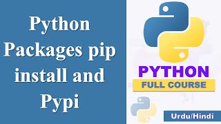 Python Packges pip install and Pypi | Python Tutorial