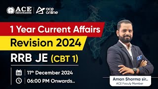 Last 1 Year Current Affairs | RRB JE CBT-1 Exam Last Minute Revision Classes | ACE Online