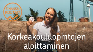 Finanssikoutsi Saara - Korkeakouluopintojen aloittaminen