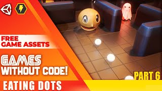 Dot & Eating Mechanics WITHOUT CODE! - [Unity Bolt tutorial] - Unity Pac-man 06