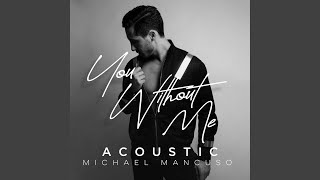 You Without Me Acoustic