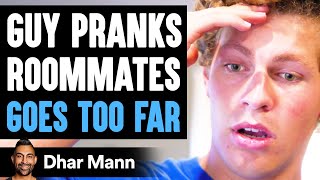 Guy PRANKS Roommates, GOES TOO FAR ft. @BenAzelart | Dhar Mann
