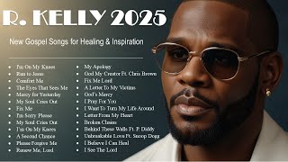 1+ Hours of R. Kelly 2025 Gospel Collection: Uplifting Music for Healing and Inspiration