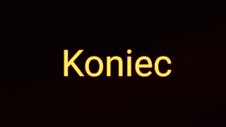 Koniec...