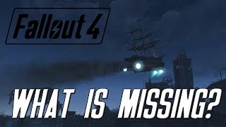 What Is Missing In Fallout 4?