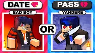 DATE or PASS in Minecraft!