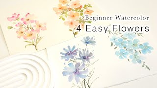4 Easy Watercolor Flowers Panting For Beginners / Step By Step Tutorial