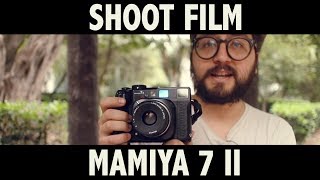 Shoot Film: Mamiya 7 II