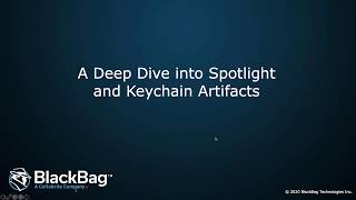 Ask the Experts  A Deep Dive into Keychain and Spotlight Artifacts