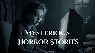 Thriller and Horror: Dark Stories