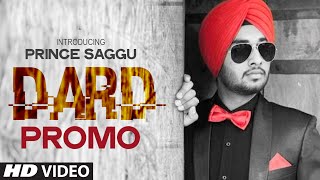 DARD: Prince Saggu Song Promo | DARD | Latest Punjabi Songs 2014