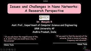 First Invited Talk: Issues and Challenges in Nano Networks: A Research Perspective