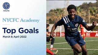 Top Goals March & April 2022 | NYCFC Academy