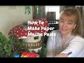 How To Make Paper Mache Paste