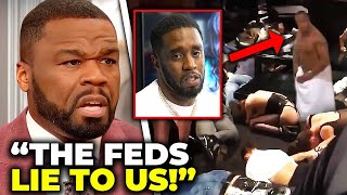 50 Cent EXPOSES Feds HIDING EVIDENCE Found In Diddy's Mansions!