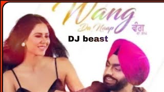 Ammy Virk : WANG DA NAAP |Muklawa, New Punjabi song 2019