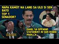 PANUORIN SEN BATO DELA ROSA NAPA KAMOT ULO NA LANG SA OPEN STATEMENT NI SEN ROBIN PADILLA?