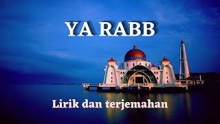 Ya Rabb Lirik dan Arti - Muhajir Lamkaruna ft. Nadia Tasya