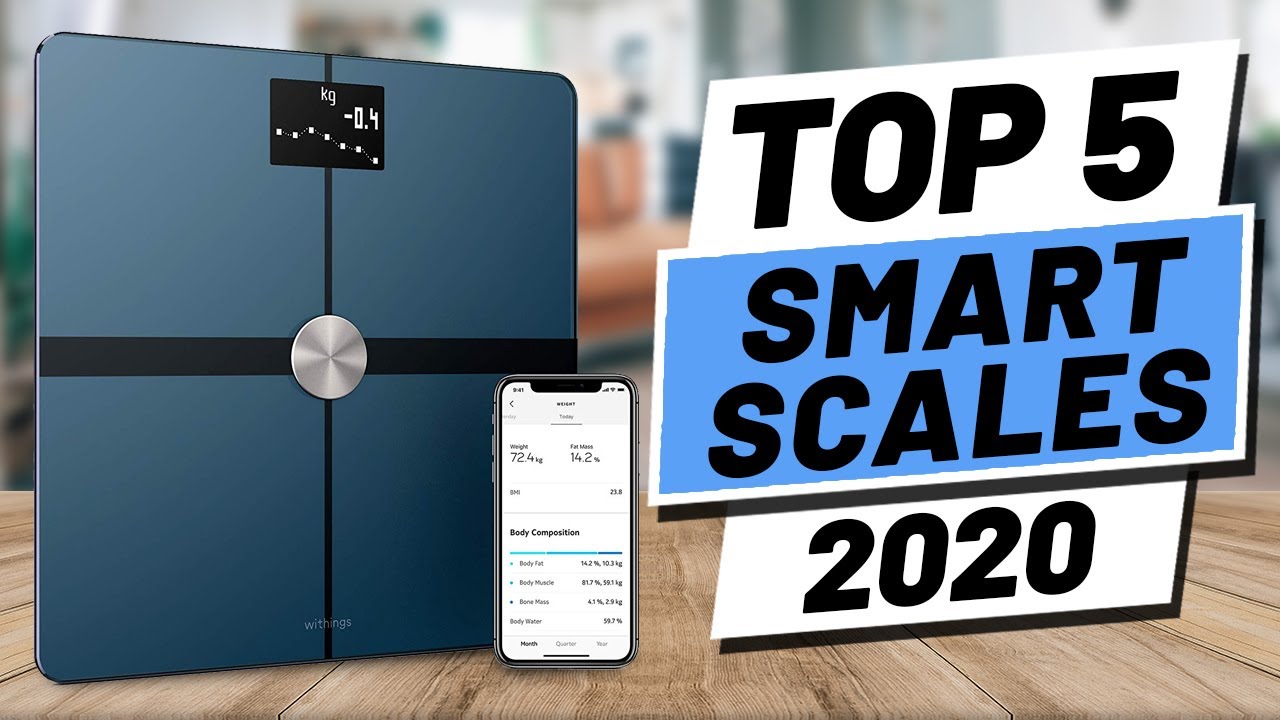 Top 5 BEST Smart Scale (2020) - YouTube