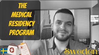 How many years is Swedish Medical Residency? And Why?