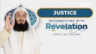 NEW | Justice - Ep 5 Reconnecting with Revelation - Ramadan '22 Series with Mufti Menk