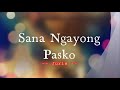 Sana Ngayong Pasko - Juris / with Lyrics