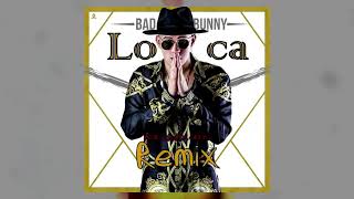 Bad bunny remix loca (duki-khea)
