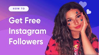 Free Instagram Followers ✅ How I get Free Instagram Followers in 2024 (UPDATED)