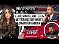 Prophetic Alert: A Jehu Moment, Matt Gaetz Withdraws and What’s Coming for America