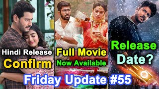 Maharshi Hindi Dubbed 😍, Romeo Movie Available 🔥, Toxic New Heroine 😱, Thuga Life| Friday Update #55