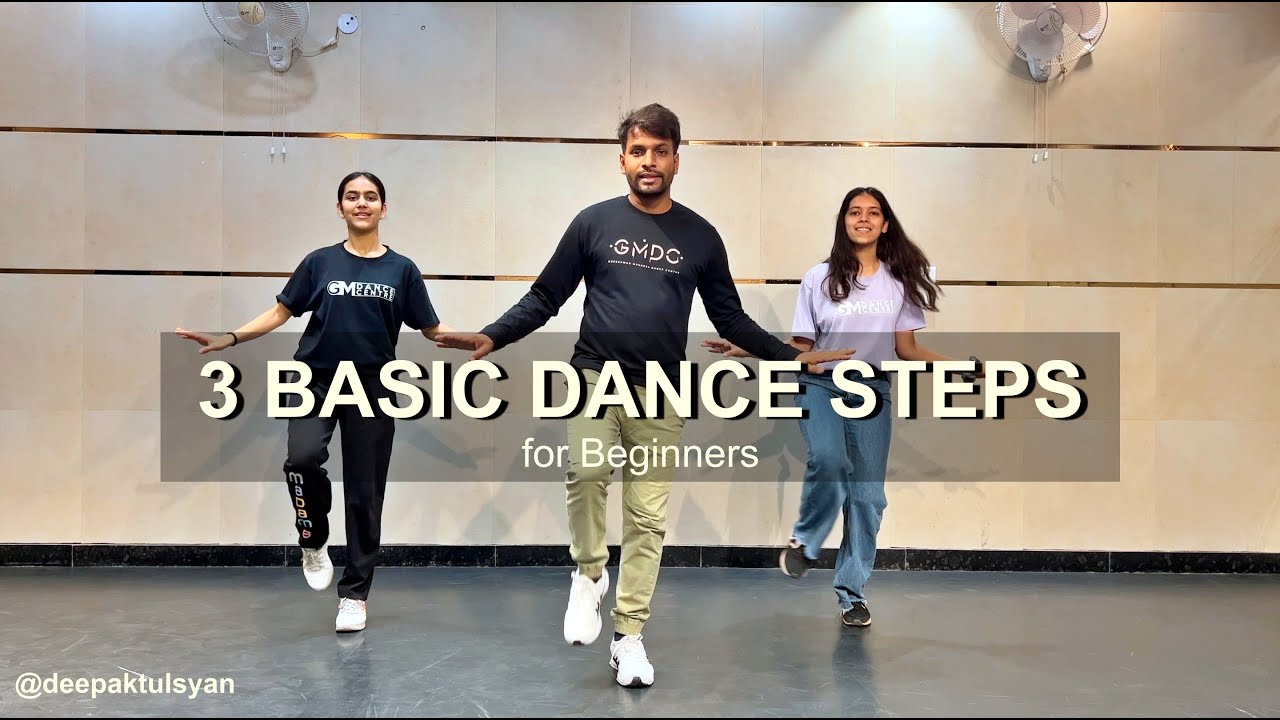 3 Basic Dance Steps For Beginners Easy Dance Steps Deepak Tulsyan