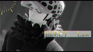 【MMDワンピ】ELECT  【トラファルガー・ロー】