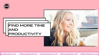 How to find more TIME and productivity for your retail business || 4x DoubleDown Series