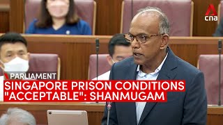 Singapore prisons not overcrowded; conditions are \