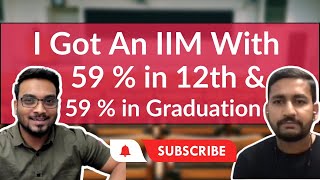59% in 12th | 59% in Graduation & Cracked IIMs | General Category | From 36%le to 91%le in CAT |