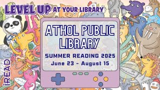 Level Up at the Athol Library! Summer Reading 2025