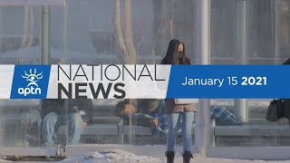 APTN National News January 15, 2021 – Pandemic homelessness, COVID-19 cases in Northern Manitoba