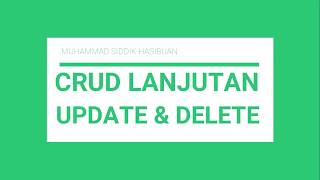 cara cepat membuat crud update dan delete data #lanjutancrud #crud