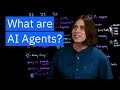 What are AI Agents?
