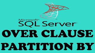 OVER CLAUSE WITH PARTITION BY IN SQL SERVER ( HINDI / URDU )