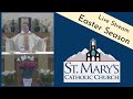 St. Mary's Mass - Sixth Sunday of Easter May 4, 2024