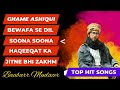 Top Hit Songs By Baabarr Mudacer | Sad Songs