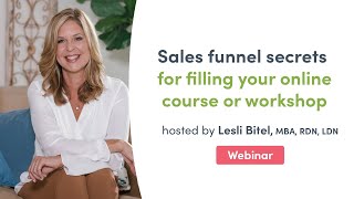 Sales funnel secrets for filling your online course | Fullscript Webinar