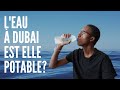 L'eau du robinet à Dubai est-elle potable?