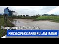 Cara Pengapuran dan Pemupukan || Proses Persiapan Kolam Tanah