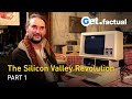 The Silicon Valley Revolution - Part 1