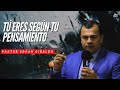 Pastor Edgar Giraldo - Tú eres según tu pensamiento