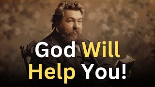 God Will Help You! - Charles Spurgeon Devotional - \