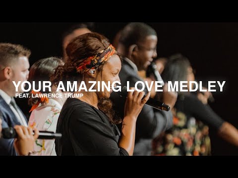 Your Amazing Love Medley Upci General Conference 2022 Apostolic
