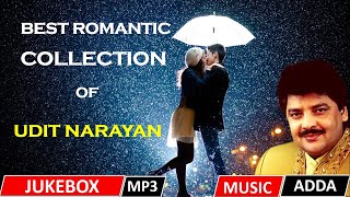 Udit Narayan Best Song Collection | Golden Hit SONGS Hindi   Ever Romantic Songs  | Udit Narayan